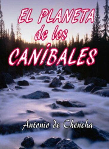 libro gratis El planeta de los caníbales (Spanish Edition)