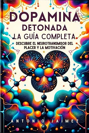 descargar libro Dopamina Detonada, la Guía Completa