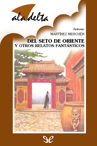 descargar libro Del seto de Oriente y otros relatos fantásticos