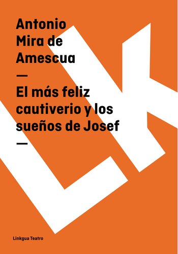 libro gratis El más feliz cautiverio y los sueños de Josef