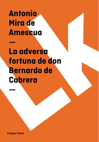 descargar libro La Adversa Fortuna de Don Bernardo de Cabrera