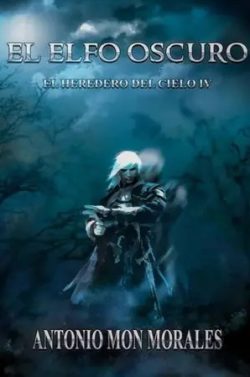 libro gratis El elfo oscuro (El heredero del cielo 4)