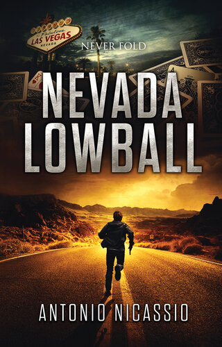 descargar libro Nevada Lowball: Never Fold - Action Over Words, A New Crime Fiction Book