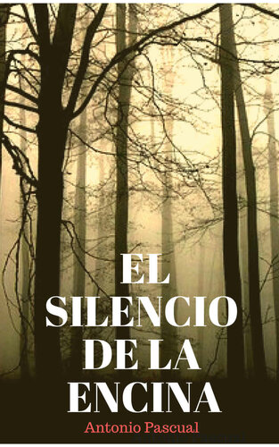 descargar libro El silencio de la Encina