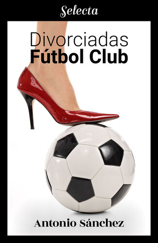 descargar libro Divorciadas Fútbol Club