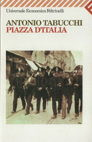 descargar libro Piazza d'Italia. Favola popolare in tre tempi, un epilogo e un'appendice