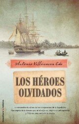 descargar libro Los h?roes olvidados (Novela Historica (roca)) (Spanish Edition)