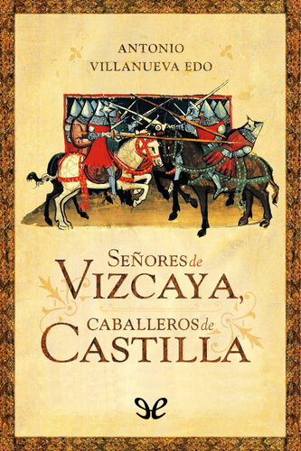 descargar libro Señores de Vizcaya, caballeros de Castilla