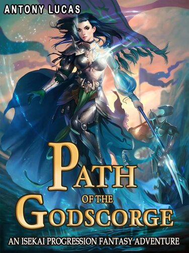 descargar libro Path Of The Godscorge: An isekai progression fantasy adventure