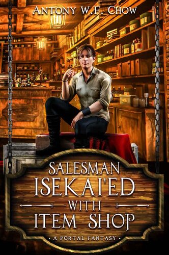 descargar libro Salesman Isekai'ed with Item Shop: A Portal Fantasy (Isakei'ed Salesman Book 1)