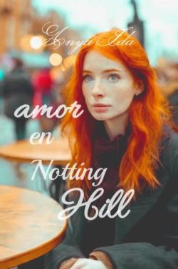 descargar libro Amor en Notting Hill (Mira la fantasía 1)