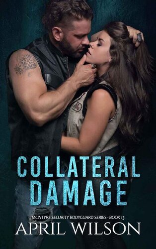 libro gratis Collateral Damage: McIntyre Security Bodyguard Series - Book 13