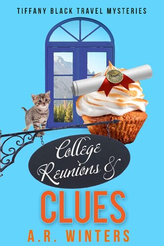 descargar libro College Reunions and Clues: A Cozy Tiffany Black Travel Mystery