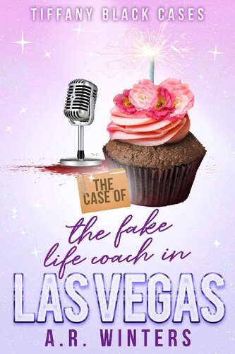 descargar libro The Case of the Fake Life Coach in Las Vegas: A Cozy Tiffany Black Mystery (Tiffany Black Cases Book 3)