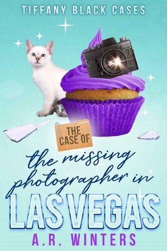 descargar libro The Case of the Missing Photographer in Las Vegas: A Cozy Tiffany Black Mystery (Tiffany Black Cases Book 1)