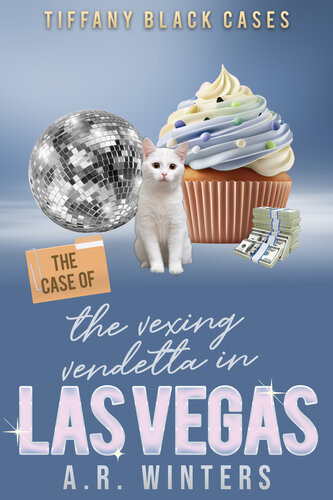 descargar libro The Case of the Vexing Vendetta in Las Vegas: A Cozy Tiffany Black Mystery