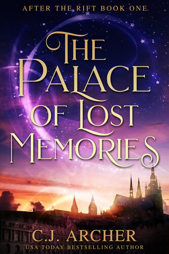 descargar libro The Palace of Lost Memories (After the Rift Book 1)