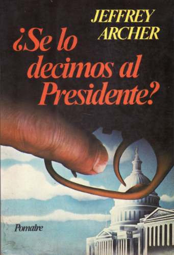 descargar libro ¿Se lo decimos al presidente?