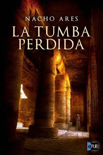 descargar libro La tumba perdida