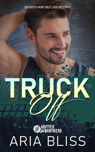 descargar libro Truck Off: A Grumpy-Sunshine, Mistaken Identity Small Town Romance (Mutter Brothers)