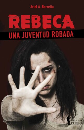 libro gratis Rebeca: Una juventud robada