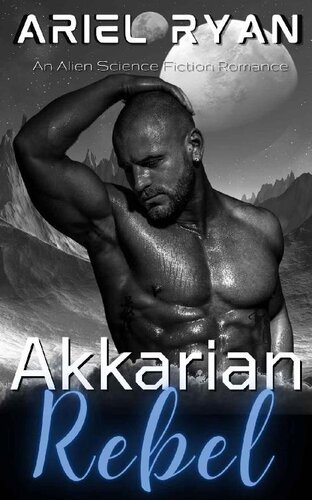 descargar libro Akkarian Rebel: An Alien Science Fiction Romance (Akkarian Alien Book 6)