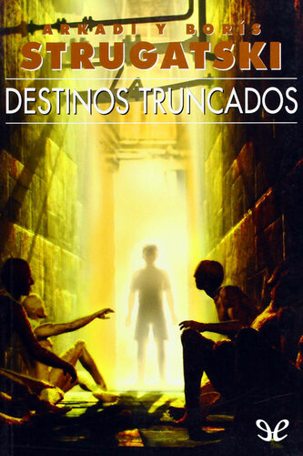 descargar libro Destinos truncados