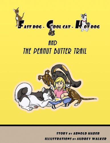 descargar libro Fast Dog--Cool Cat--Hot Dog and the Peanut Butter Trail