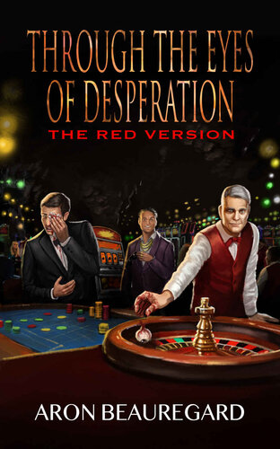 descargar libro Through the Eyes of Desperation: The Red Version