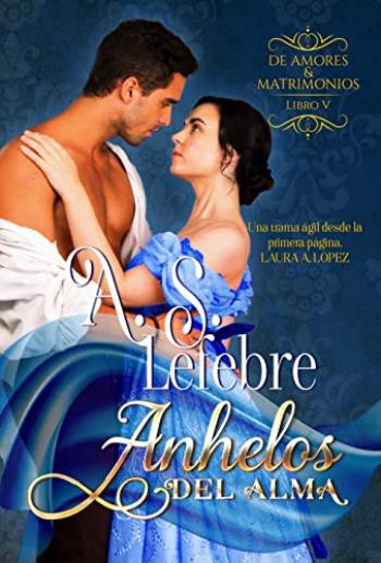 descargar libro Anhelos del alma (De amores y matrimonios #05)