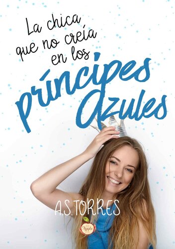 descargar libro La chica que no creía en los príncipes azules