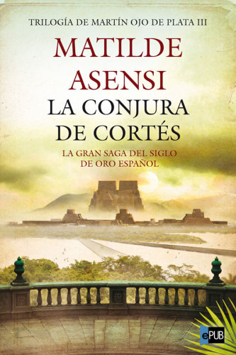 descargar libro La conjura de Cortés