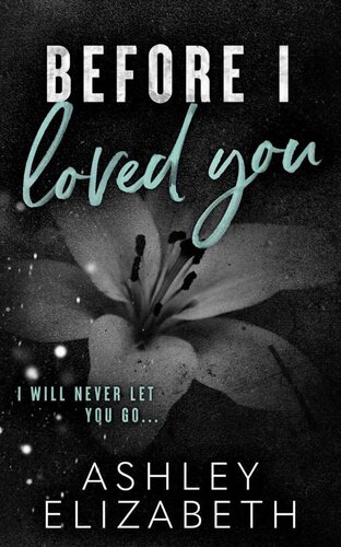 descargar libro Before I Loved You