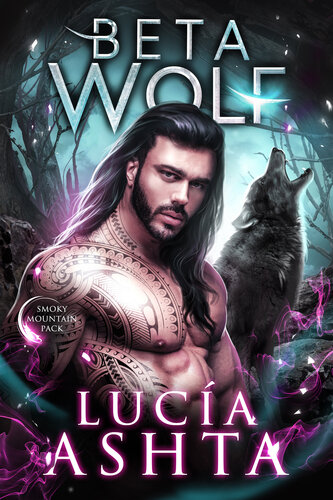 libro gratis Beta Wolf (Smoky Mountain Pack Book 2)