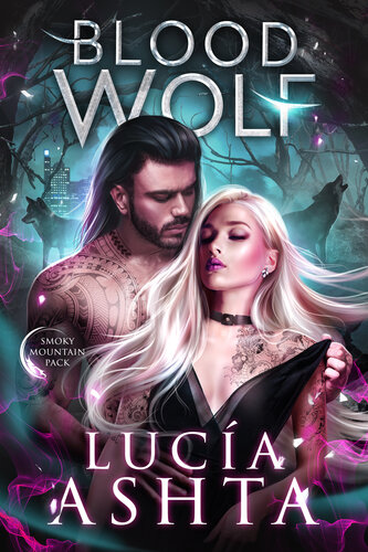 descargar libro Blood Wolf (Smoky Mountain Pack Book 3)