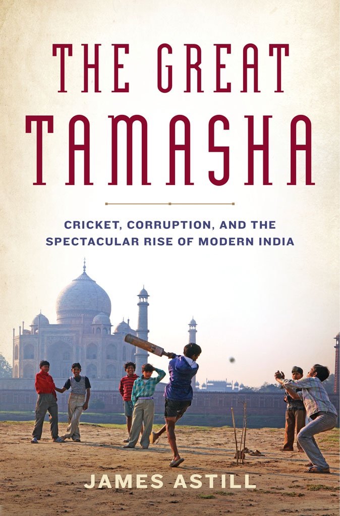 descargar libro The Great Tamasha: Cricket, Corruption and the Spectacular Rise of Modern India