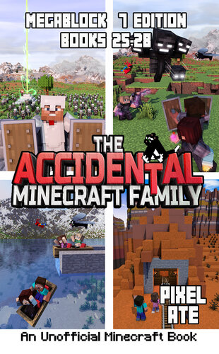 descargar libro The Accidental Minecraft Family: MegaBlock 7 Edition (Books 25-28): The Accidental Minecraft Family MegaBlock