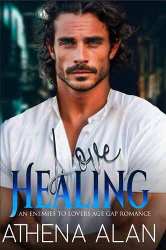 descargar libro Love Healing: An Enemies to Lovers Age Gap Romance