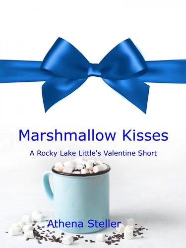 libro gratis Marshmallow Kisses: Rocky Lake Little's Short Story