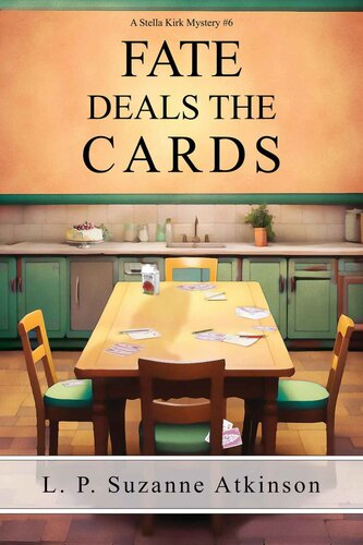 descargar libro Fate Deals The Cards: A Stella Kirk Mystery #6