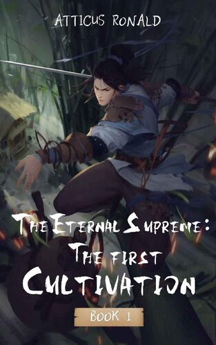 libro gratis The Eternal Supreme: The Fisrt Cultivation: A Xianxia Cultivation Series