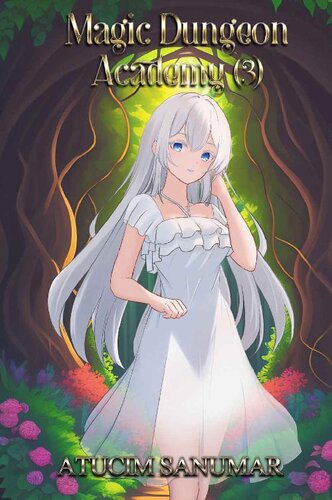 libro gratis Magic Dungeon Academy Volume 3: Isekai Harem Fantasy School Life Slice of Life Light Novel Series