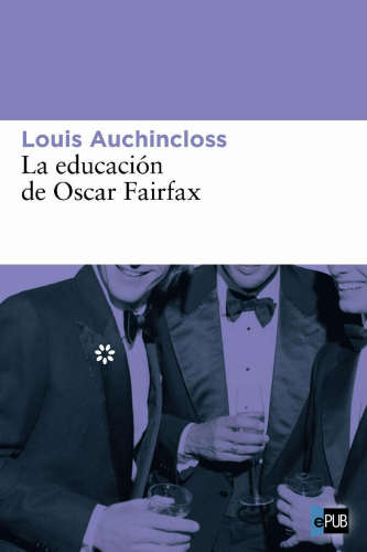 descargar libro La educación de Oscar Fairfax