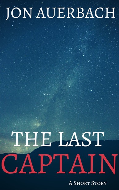 descargar libro The Last Captain: A Short Story