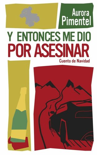 descargar libro Y entonces me dio por asesinar. Cuento de Navidad