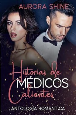 descargar libro Historias de médicos calientes (Los buenos Doctores 4)