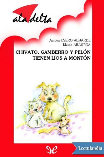 descargar libro Chivato, Gamberro y Pelón tienen líos a montón