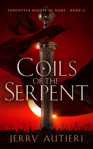 descargar libro Coils of the Serpent (Forgotten Heroes of Rome Book 11)