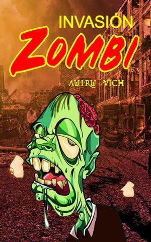 descargar libro INVASIÓN ZOMBI: Cuentos Infantiles