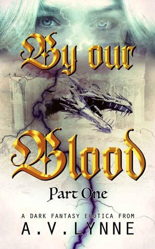 descargar libro By Our Blood Part One: The Dragons' Bond